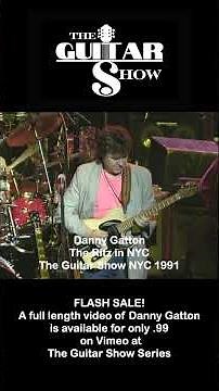 The Guitar Show with Danny Gatton at The Ritz NYC (Part 2)