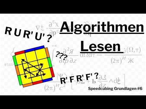 Algorithmen Lesen - Rubik's Cube Notation lernen - Speedcubing Grundlagen #6