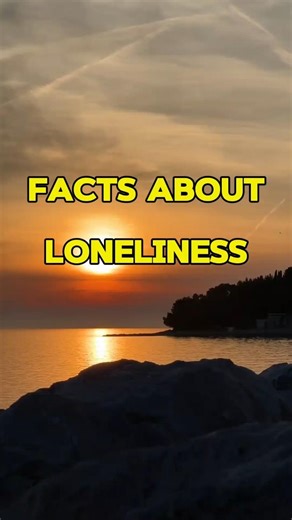 Psychology Facts About Feeling Lonely#psychologyfacts #loneliness#mentalhealthfacts#foryou