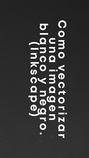 Cómo vectorizar una imagen en Inkscape fácilmente