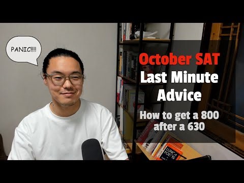 Last Minute Advice for October SAT
