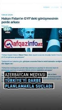 🇹🇷🇦🇿 Azerbaycan medyası neyin peşinde? Türkiye'yi darbe planlamakla suçladılar