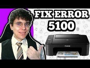 How To Fix Canon Printer Error Code 5100 | Causes & Solution