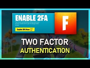How To Turn On Two Factor Authentication in Fortnite - Complete Guide