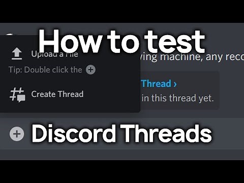 How to test out Discord Threads!