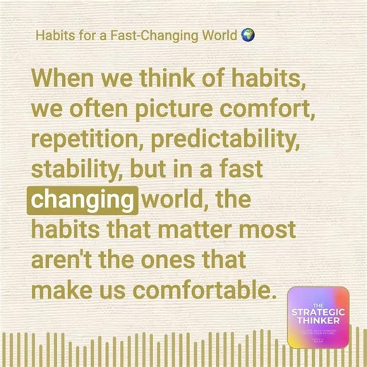 Habits for a Fast Changing World 🌍
