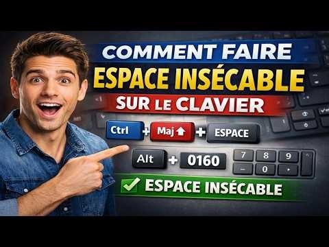 ⌨️ Comment faire un espace insécable sur le clavier facilement !