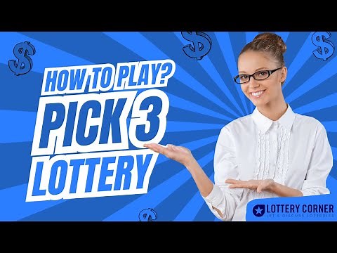 How to Play Pick 3 Lottery: A Step-by-Step Guide for Beginners