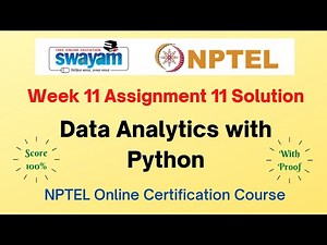 Data Analytics with Python Week 11 Assignment 11 Solution | NPTEL | Swayam | Jan-Jul 2023