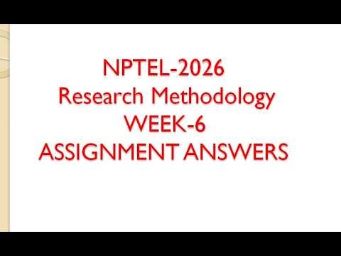 Research Methodology nptel week-6 assignment answers 2026
