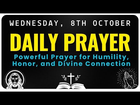7 Powerful Prayers for Honor, Humility, and Divine Strength...