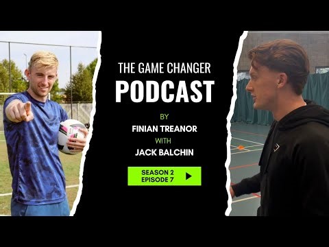 The Game Changer Season 2 Episode 7 - Jack Balchin