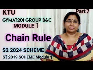 Total Derivative, Chain Rule | Group B&C| GYMAT201| MAT101| S1|KTU S2 Maths 2024 Scheme Part 7