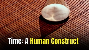 10 Perspectives That Suggest Time Isn't What We Think It Is