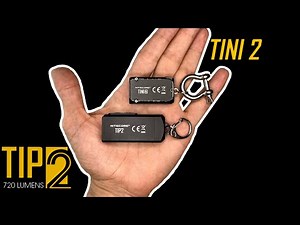 NITECORE Tip 2 720 lumens vs Tini 2 500 lumens unboxing and review