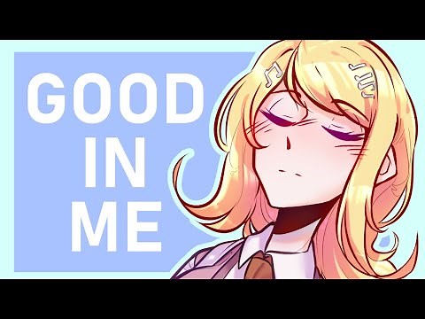Good In Me l Danganronpa V3 l ANIMATION MEME/PMV