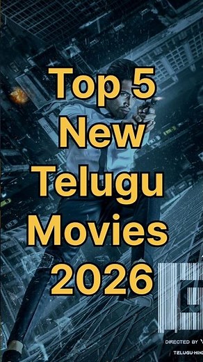 Top 5 New Telugu Movies 2026 #telugumovies #telugu #2026 #newmovie #movie