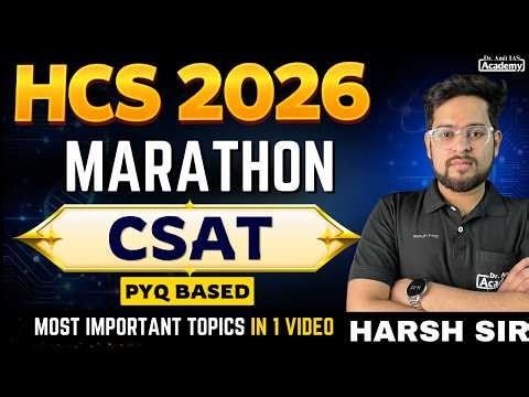 HCS 2026 | CSAT | MARATHON | PYQ BASED | ENGLISH MEDIUM | Dr Amit Academy