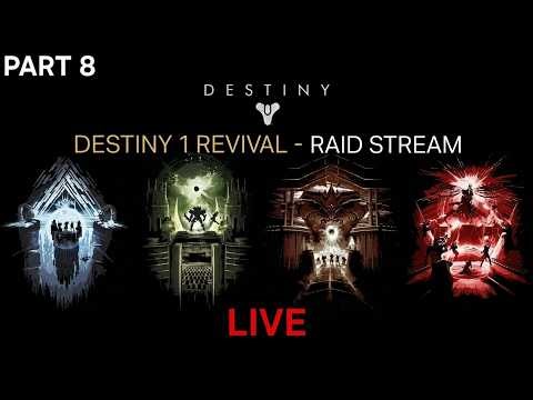 Destiny 1 Raid Stream 🔴 Community Run (Part 8)