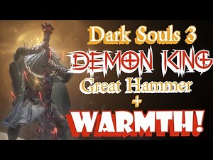 Lets Make Demon Kings Great Hammer Great Again | Dark Souls 3 Build