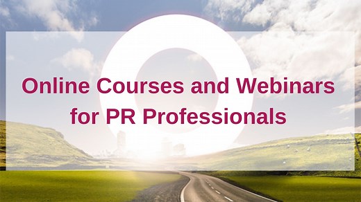 Free Online Courses and Webinars for PR, Public Relations and Digital Professionals