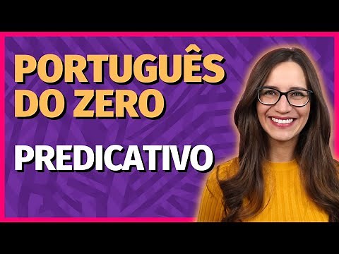 🟣 PREDICATIVO || Entenda os predicativos e saiba como diferenciá-los dos ADJUNTOS ADNOMINAIS
