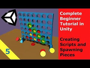 Connect 4 Unity Tutorial (5/10) - Creating Scripts and Spawning Pieces