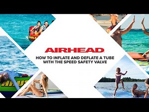 How To Inflate & Deflate Your Towable Tube With A Patented Speed Safety Valve