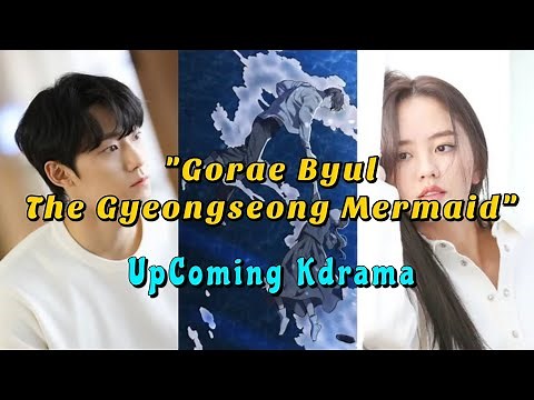 [Announced] "Gorae Byul - The Gyeongseong Mermaid" Upcoming Kdrama