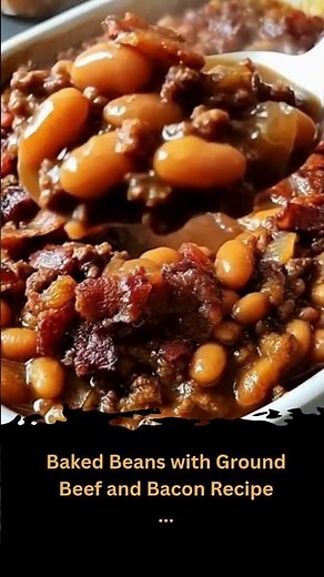 Baked Beans with Ground Beef and Bacon