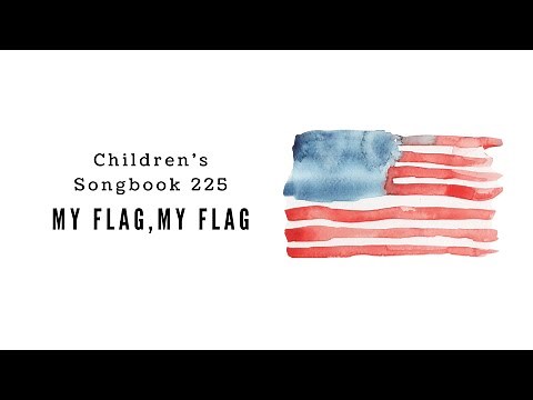 My Flag, My Flag | LDS Primary Song Sing Along