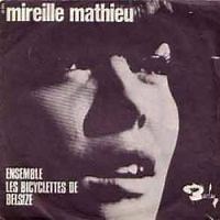 Mireille Mathieu - Ensemble / Les Bicyclettes De Belsize