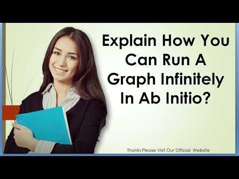Explain How You Can Run A Graph Infinitely In Ab Initio