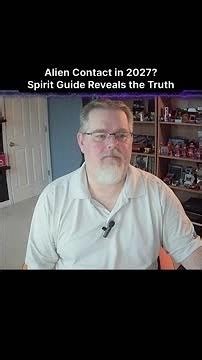 Is 2027 the year the sky changes forever? A spirit guide reveals the truth about alien contact.