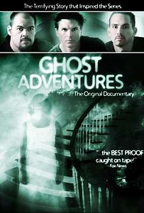 Ghost Adventures (2007) - Movie