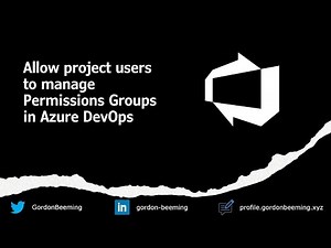 Allow project users to manage Permissions Groups in Azure DevOps
