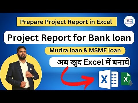 Prepare Project Report for Bank loan, Mudra loan and MSME loan in excel Format