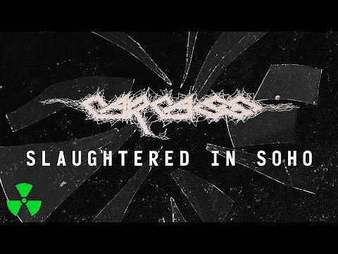 CARCASS - Slaughtered In Soho (OFFICIAL VISUALIZER VIDEO)