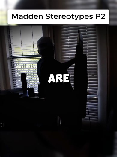 Madden Stereotypes#fyp #viral #trendingvideo