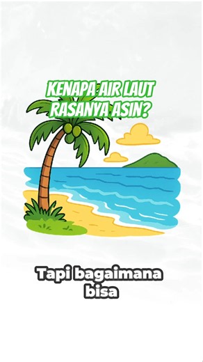 kenapa air laut asin?