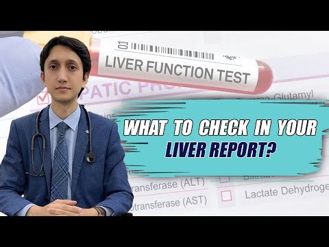How to Check your Liver Report? | LFT Report | Dr. Ali Hassan