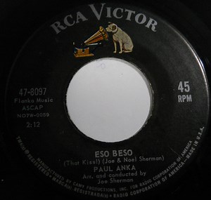 Paul Anka - Eso Beso (That Kiss!) / Give Me Back My Heart