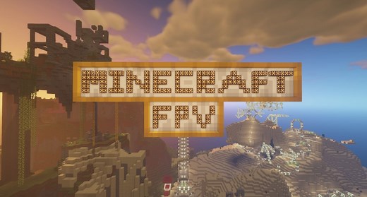 Minecraft FPV - полеты на дроне от первого лица [1.16.5] [1.15.2]