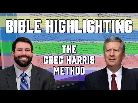 Bible Highlighting: The Greg Harris Method