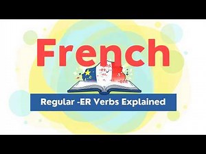 French Regular ER Verbs Explained Present Tense for Beginners A1–A2