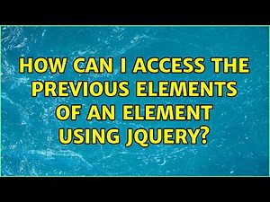 How can I access the previous elements of an element using JQuery?