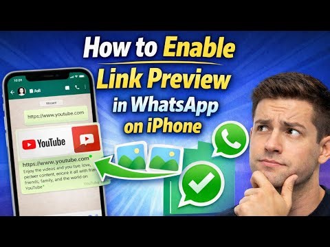 How to Enable Link Preview in WhatsApp on iPhone?