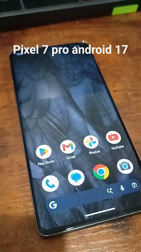 Pixel 7 Pro Android 17 #smartphone