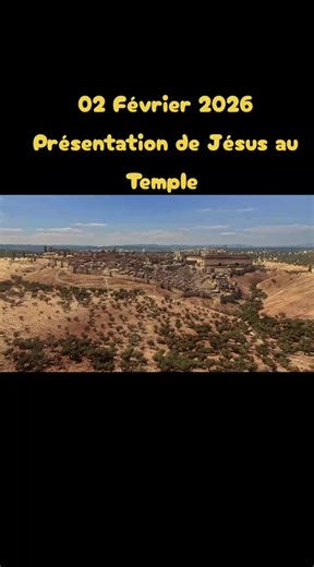 #02 Fevrier#Evangile de Jésus Christ selon St Luc 2,22-40#Présentation de Jésus au Temple#Foi#creatorsearchinsights