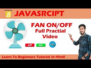 JavaScript program Fan Animation On Full Pratical Video || Onclick event || Full video || Code